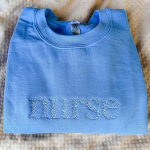 Nurse Embroidered Crewneck