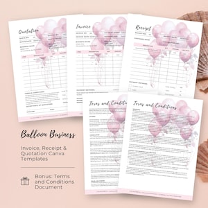 Puede incluir: Un conjunto de plantillas Canva rosas y blancas para un negocio de globos, que incluye facturas, recibos y formularios de cotización. Las plantillas presentan un gráfico de globos y el texto "Balloon Business". También se incluye un documento de términos y condiciones adicional.