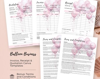 May include: A set of pink and white Canva templates for a balloon business, including an invoice, receipt, and quotation forms. The templates feature a balloon graphic and the text "Balloon Business". A bonus terms and conditions document is also included.