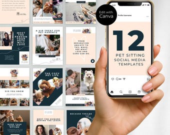 May include: A smartphone showing 12 pet sitting social media templates. The templates feature images of dogs and cats, with text such as "Competition Time!" and "Meet the Person Your Pets Will Love." The phone is held in a hand.