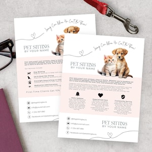 May include: A pink and white flyer with a heart design and the text "Loving Care When You Can't Be There!"  The flyer advertises pet sitting services with the text "Pet Sitting By Your Name".  The flyer includes a list of services, contact information, and a discount for first-time clients.