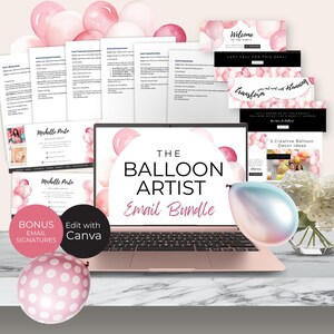 Op de afbeelding: Een laptopscherm waarop de tekst "The Balloon Artist Email Bundle" te zien is. Het scherm is omringd door roze en witte ballonnen. De laptop staat op een wit marmeren oppervlak. De tekst "Bonus Email Signatures" en "Edit with Canva" is zichtbaar aan de linkerkant van de afbeelding.