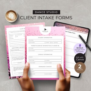 May include: Pink and white client intake forms for a dance studio, held in hands. The forms include sections for student information, contact details, and emergency contacts. A digital tablet and a cup of coffee are also visible.