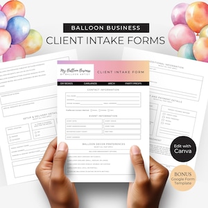 Puede incluir: Formularios de admisión de clientes para un negocio de globos, con secciones para contacto, evento y preferencias de decoración. Los formularios son sostenidos por manos, con un fondo de globos coloridos y el texto "Balloon Business Client Intake Forms."