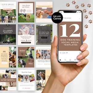 May include: A smartphone displays 12 dog training social media templates. The phone is held in a hand, with paw prints in the background. The templates feature images of dogs and text such as "Giveaway" and "Meet the Team."
