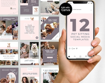 May include: A smartphone shows 12 pet sitting social media templates. The templates feature images of dogs and cats, with text like "Meet the person your pets will love" and "The Cozy Pet Life." The phone is held by a person.