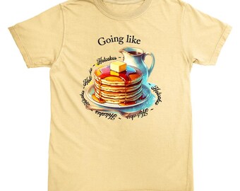 Comfort Colors T | Going Like Hotcakes T-Shirt | Unisex | Pancakes Shirt | AMFM ARTWORKS | 100% Cotton | Butter Yellow | Cute Adorable Shirt