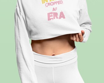 Women's Cropped Hoodie | 'I'm in my Cropped AF Era' | Trendy Fashion | Comfortable, Stylish | Perfect Gift for Her | Limited Edition |