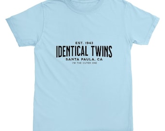 Customizeable Identical Twins Funny Tee- you add year and city of birth | |I'm the cuter one | 100% cotton Comfort Colors Tee