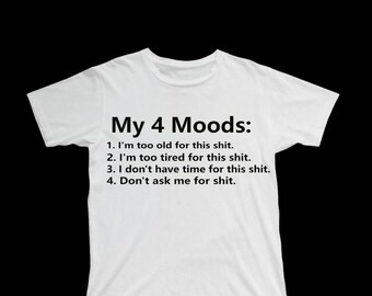 White Shirt My Moods My Feelings Quotes Way Of Life