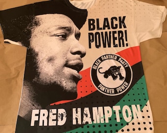Fred Hampton Shirt Black Panther Party Black Power Huey P. Newton Bobby Seale Assata Shakur Juneteenth Black History Month Revolution FBA