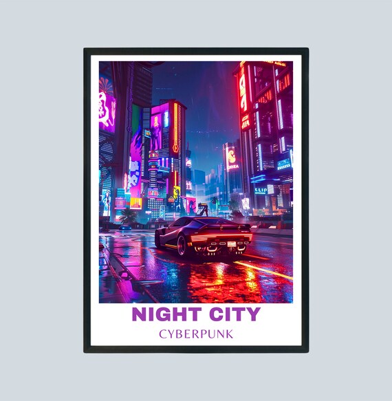 Gamer Gift Poster Print, Night City Wall Art, Cyberpunk Poster Print, Cyberpunk 2077 Art, Night City Poster, Video Game Gift