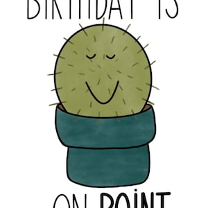 Cartão de aniversário punny para impressão para amantes de plantas - Espero que seu aniversário seja no POINT