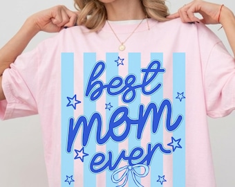 Comfort Colors® Best Mom Shirt, Mama Shirt, Gift For Mom, Gift For Her, Mom Shirt, Mom Gift, Best Mama Ever Tee