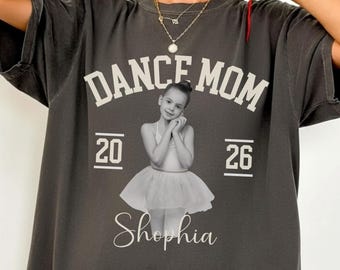 Personalized Dance Mom Shirt, Custom Ballet Mom Tee With Kid Name, Dance Mom Gift, Dance Mama Shirt, Custom Dance Mom Shirt, Dance Mom