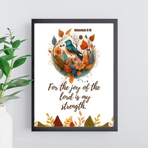 Christian home decor Bible Verse Wall Art Nehemiah 8:10 Scripture Quote Christian Birds Print The joy of the Lord is my strength Bible art