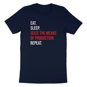 Seize The Means Of Production Tee, Leftist Apparel, Socialist Marxism T-Shirt Bild 10
