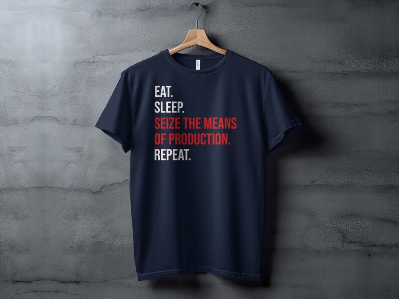 Seize The Means Of Production Tee, Leftist Apparel, Socialist Marxism T-Shirt Bild 4