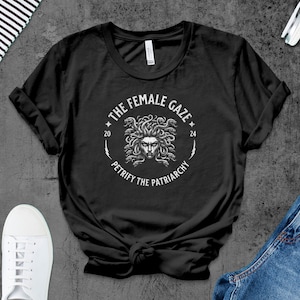 Camiseta feminista Medusa, camisa de mirada femenina empoderadora, petrificar el top patriarcado, derechos de las mujeres activistas imagen 2