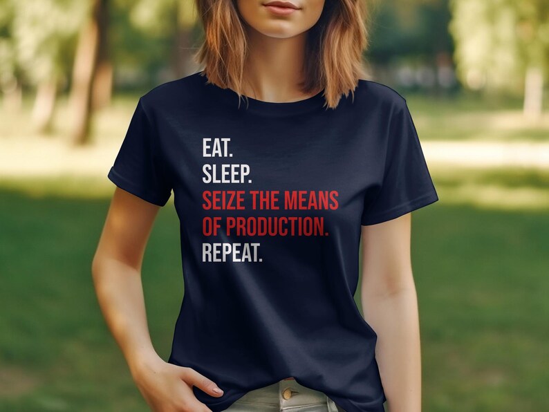 Seize The Means Of Production Tee, Leftist Apparel, Socialist Marxism T-Shirt Bild 5