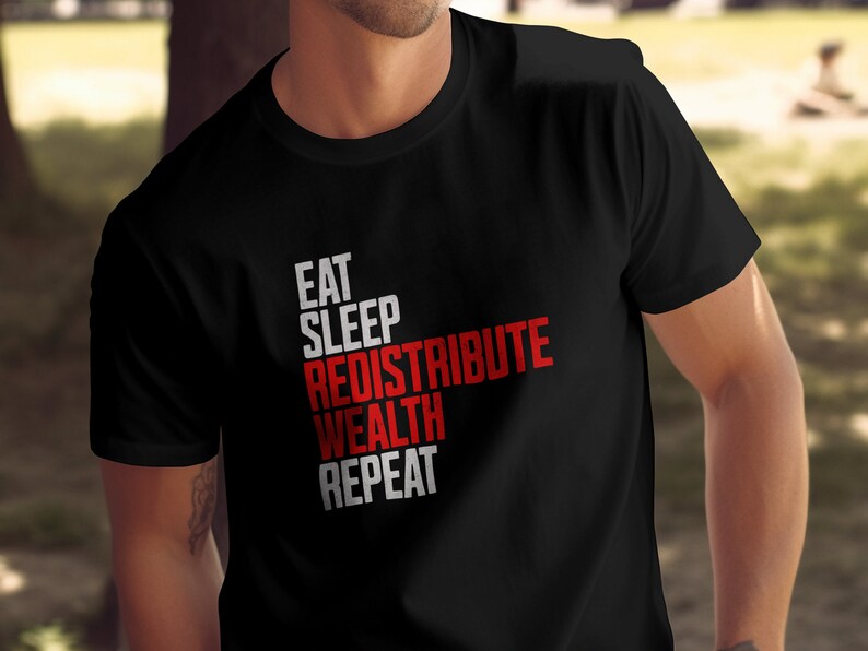 Eat Sleep Redistribute Wealth Repeat T-shirt Leftist Apparel Gift for Socialist Grunge Style Karl Marx Quote Shirt afbeelding 7