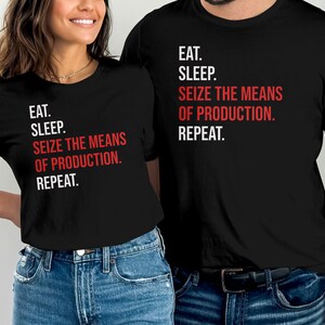 Seize The Means Of Production Tee, Leftist Apparel, Socialist Marxism T-Shirt Bild 6