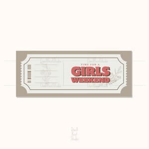 Custom GIRLS WEEKEND Gift Coupon - Special Activity Surprise - Voucher Ticket - Editable PDF