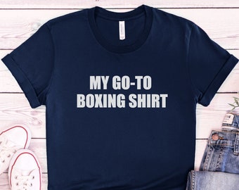 Boxing T-Shirt, Boxer Shirt, Gift For Boxer, Boxing Lover Gift, Boxing Tshirt, Boxing Tee, Boxing Player Gift, Boxing Gifts, I Love Boxing