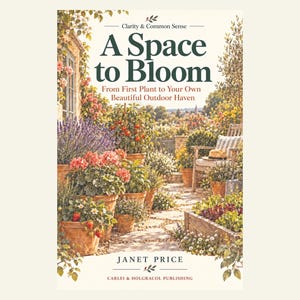 May include: A book titled A Space to Bloom: From First Plant to Your Own Beautiful Outdoor Haven by Janet Price. The cover features a vibrant garden scene with terracotta pots, blooming flowers, a wooden chair, and a stone path.