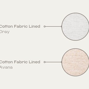 May include: Two fabric swatches, one gray and one beige, with the text "Cotton Fabric Lined" and the color name below each swatch.
