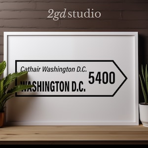 カスタム ワシントン D.C. アイルランド道路標識 - A4 デジタルアートワークプリント、パーソナライズされた壁装飾