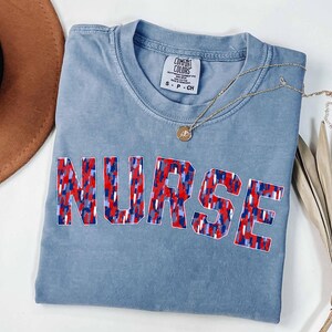 Nurse Comfort Colors Shirt, Patriotic Nurse Shirt, Nurse 4th Of July Shirt, Memorial Day Gift T Shirt, Nurse Gift, Nurse Life Shirt
