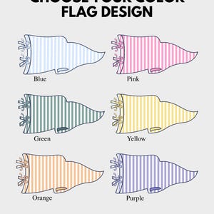 May include: A graphic display titled CHOOSE YOUR COLOUR FLAG DESIGN featuring six pennant flags with vertical stripes in blue, pink, green, yellow, orange, and purple. Each flag has two small bows on the left side and the text CustombyAgatha at the bottom.