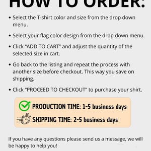 May include: An instructional graphic titled HOW TO ORDER with black text on a light background. It lists steps to select T-shirt colour, size, and flag design, add to cart, and proceed to checkout. Includes production and shipping time icons.
