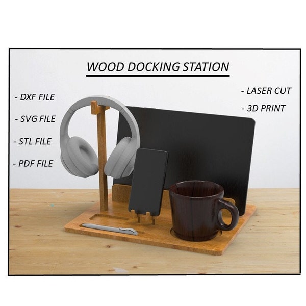 Wood Docking Station, Laser cut file, 3D Print, Headphone stand, Phone stand, Tablet Stand, Digital download, STL file, SVG file, 3D obj