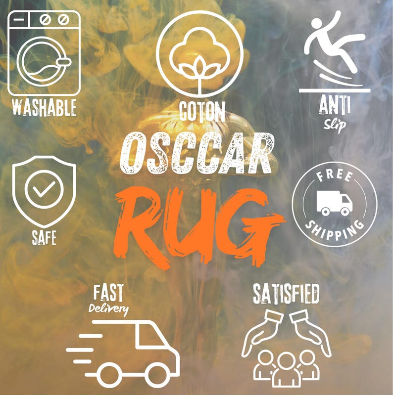 May include: A white and orange rug with the word "OSCCAR RUG" in large, bold letters. The rug is surrounded by icons that indicate it is washable, made of cotton, anti-slip, safe, and comes with free shipping. The icons also indicate that the rug is available with fast delivery and customer satisfaction.