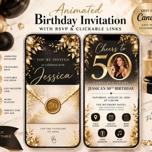 May include: Two smartphones display an animated birthday invitation template in black and gold. The screens feature text including "You're Invited," "Cheers to 50 Fabulous Years," "Jessica's 50th Birthday," and interactive icons for RSVP, calendar, and registry.