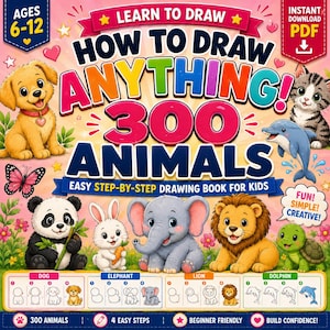 May include: A digital drawing book cover titled Learn to Draw How to Draw Anything! 300 Animals. The cover features colorful illustrations of a puppy, kitten, dolphin, butterfly, panda, rabbit, elephant, lion, and turtle on a pink background.