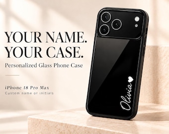 May include: A black glass phone case for an iPhone 18 Pro Max featuring the white text Olivia and a small heart icon. The text on the image reads YOUR NAME. YOUR CASE. Personalized Glass Phone Case iPhone 18 Pro Max Custom name or initials.