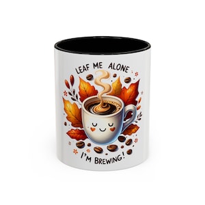 Personalized Quote Mug | Custom Text Coffee Cup | Floral Minimalist Ceramic Mug (11oz 15oz)