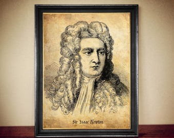 Impresión de Sir Isaac Newton - Arte mural científico en papel o lienzo hecho a mano - Decoración vintage de física - Ilustración histórica de un científico n.° 338