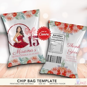 May include: Two white chip bag templates with floral and rose accents. One bag features a photo of a woman in a red dress, the text "Mirana's Quinceañera 11.29.2025", and the number 15. The other bag has a nutrition facts label and the words "Thank You".