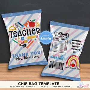 May include: Two chip bag templates with a blue and white striped design. One bag says "TEACHER" with school-themed graphics and "THANK YOU! Mrs. Thompson." The other bag has a nutrition facts label and a rainbow with an apple.