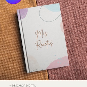 Recipe book Printable Template Español, Cookbook, recetario, recetas familiares, Libro de recetas, Diario de recetas, Cuaderno recetas pdf
