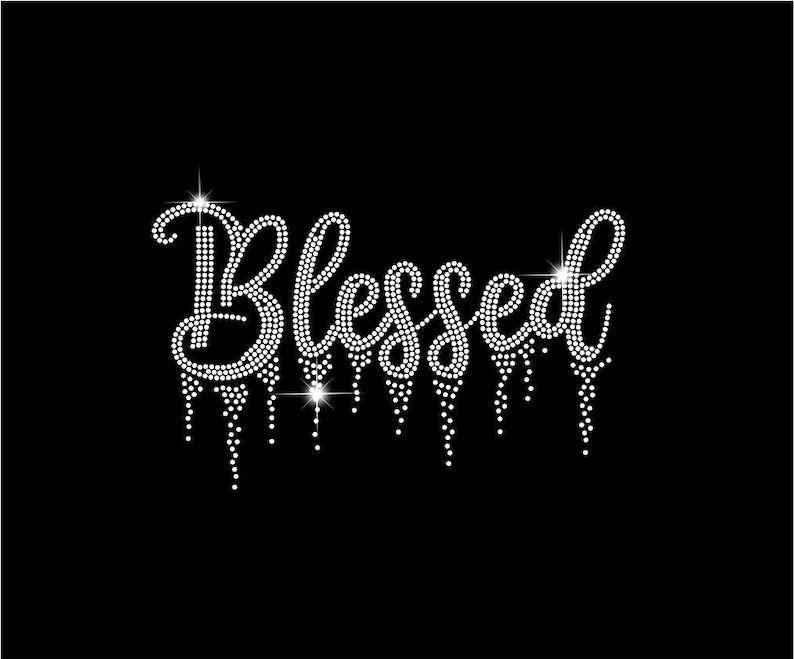 Blessed Rhinestone Design SS6 | Faith Quote Crystal Template | DIY Heat ...