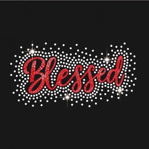 May include: Black background with the word "Blessed" in red glitter script, surrounded by a border of white dots. The design has a sparkling effect.
