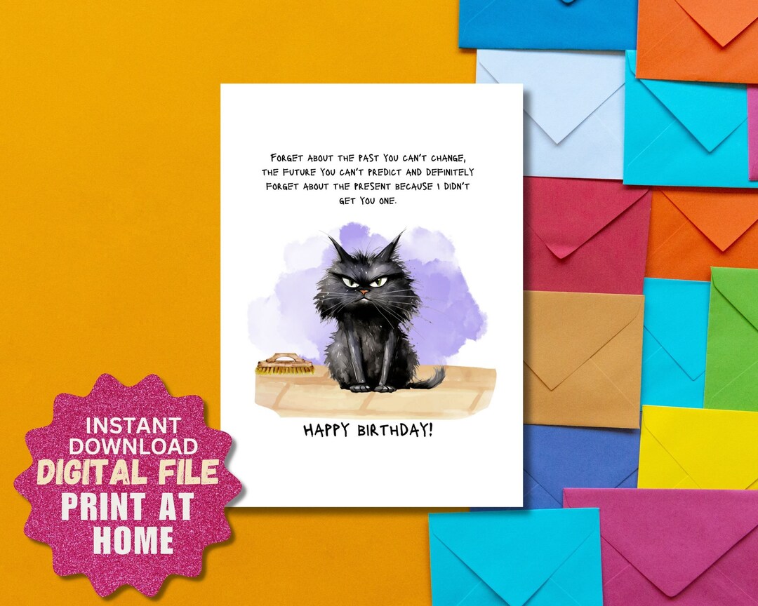 Funny Easy to Print Birthday Card Black Cat Theme DIGITAL Download ...
