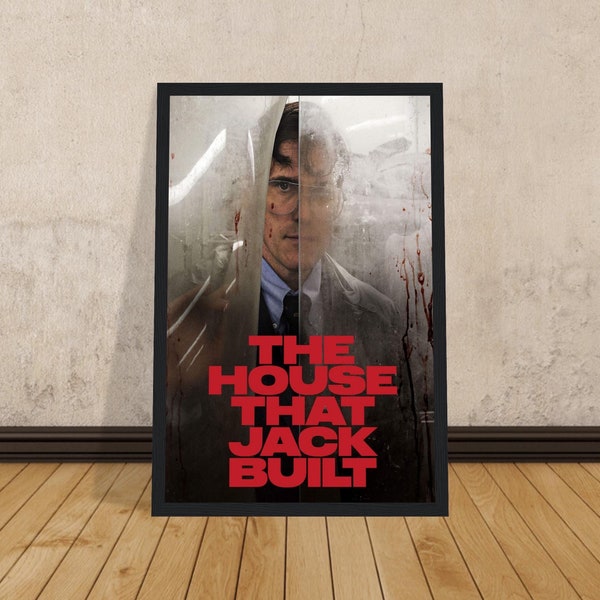 The House That Jack Built Poster, Framed Poster, Canvas Wall Art, Movie Poster, Movie Art, Gift