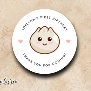 Editable Dumpling Birthday Sticker, Dumpling Theme Party, 1st Bday, Baby Shower, Bao Stickers, Circle Label, Cupcake Toppers, Bao Decoration