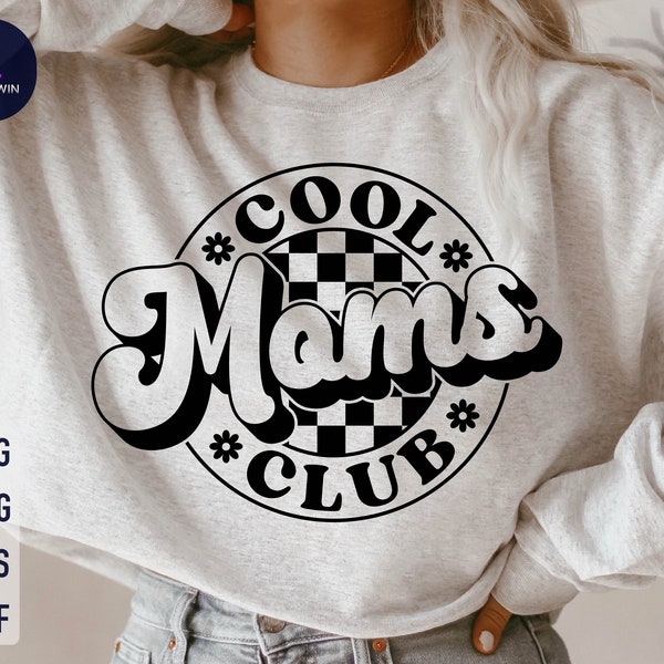 Cool Moms Club Svg, Mom To Be Svg, Trendy Moms Svg, Mom Birthday Gift, Best Mom Svg, Mom Shirt Svg, Cool Mommy Svg, Funny Mom Svg
